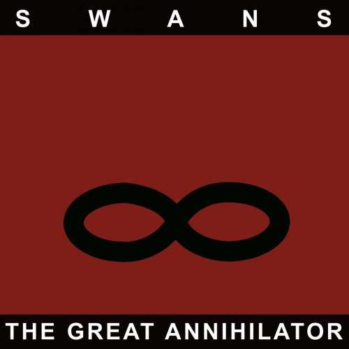 Swans: The Great Annihilator 2LP
